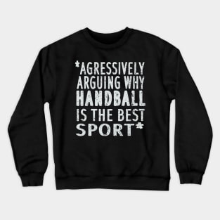 Handball team team throw saying circular runner Crewneck Sweatshirt